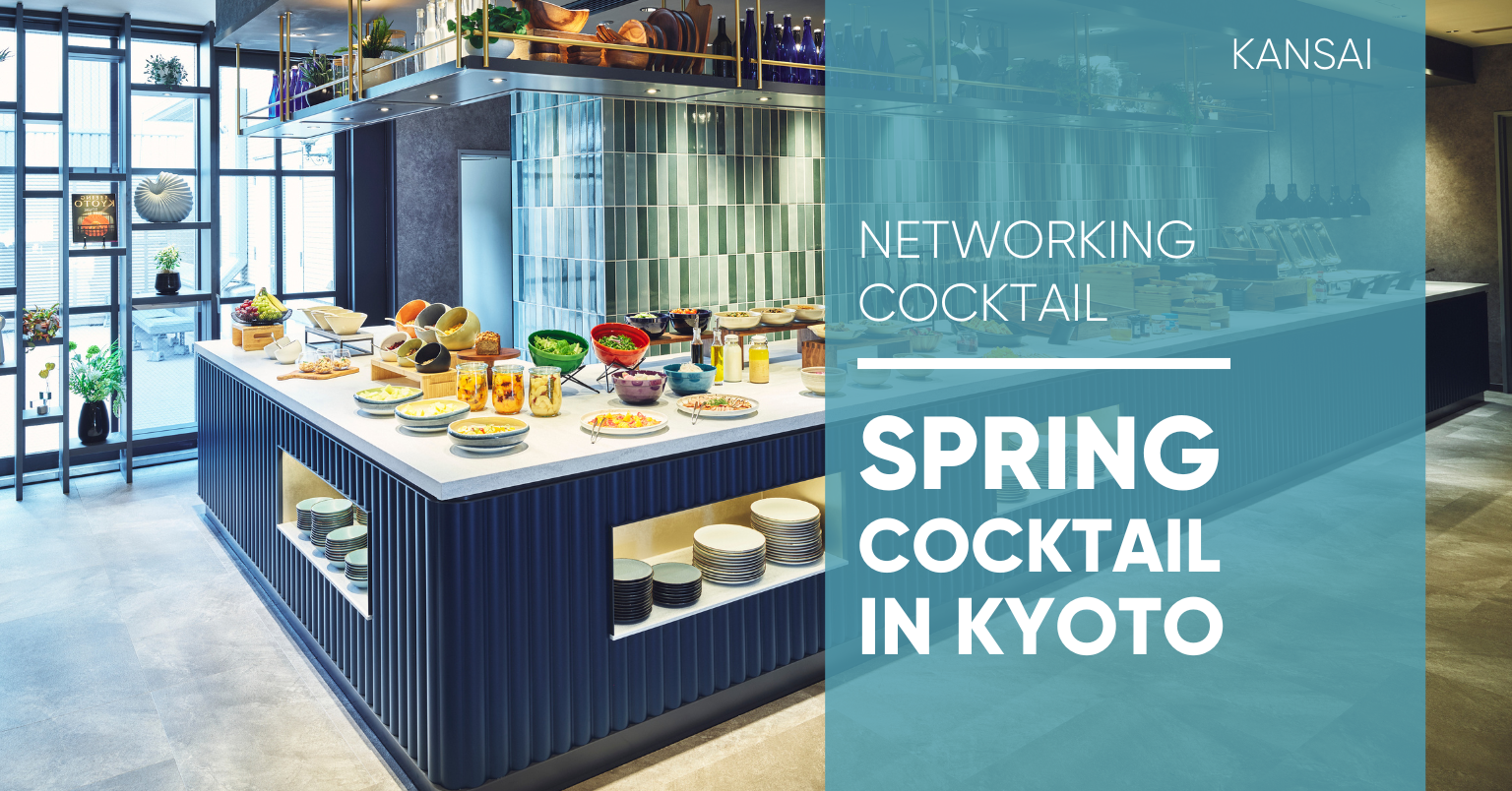 Spring Networking Cocktail in Kyoto Spring Networking Cocktail in Kyoto
