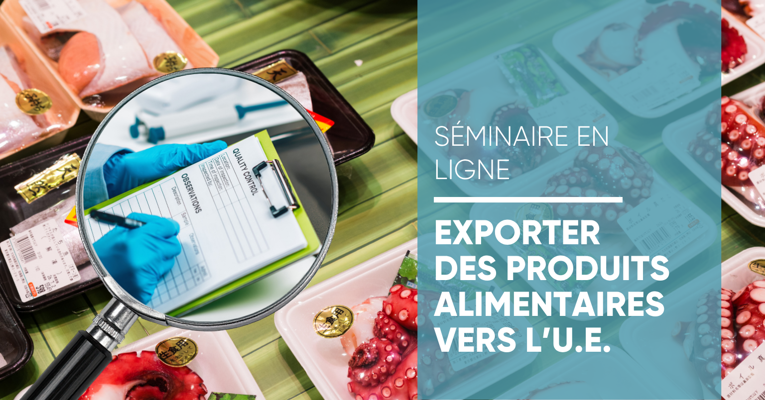 L’Exportation de produits alimentaires vers l’UE L’Exportation de produits alimentaires vers l’UE