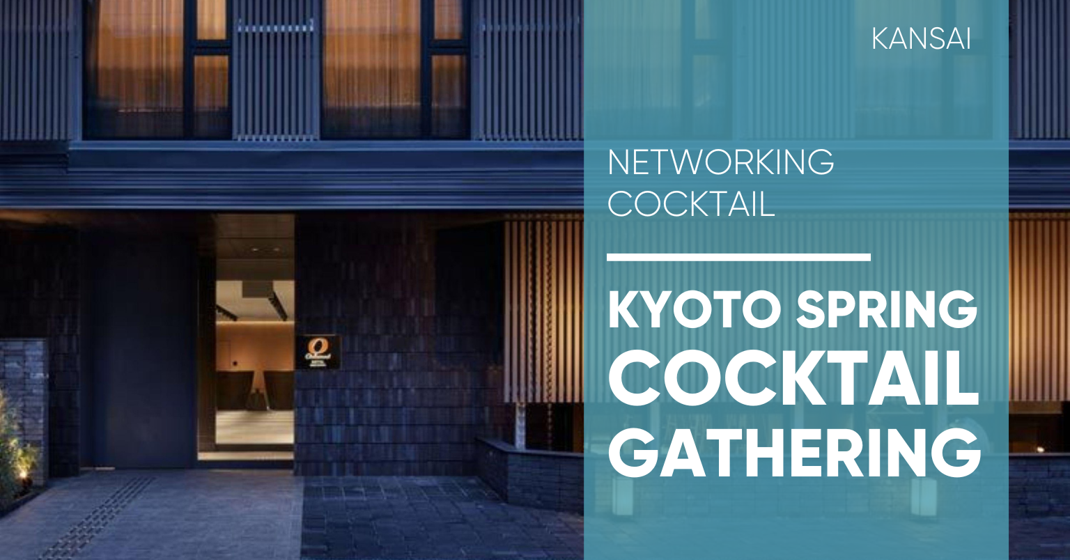 Kyoto Spring Cocktail Gathering